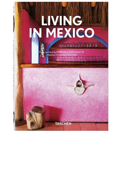 Taschen Living In Mexico. 40th Ed. In Blue