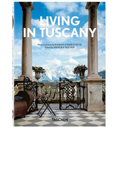Taschen Living In Tuscany. 40th Ed. In Multi