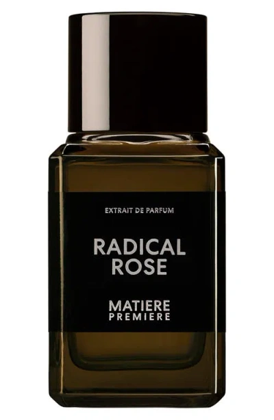 Matiere Premiere Radical Rose Extrait De Parfum 1.7 Oz. In Multi