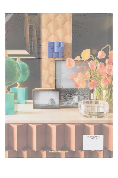 Assouline Eclectic By Sig Bergamin In Multi