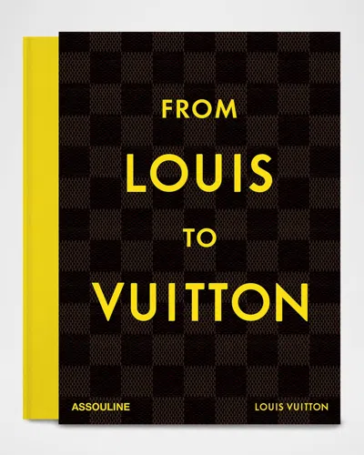 Assouline From Louis To Vuitton In Brown