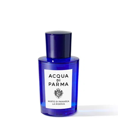 Acqua Di Parma Blu Mediterraneo Mirto Di Panarea La Riserva Eau De Parfum 50ml