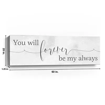 Kirkland's Forever Be My Always Canvas Art Print In White