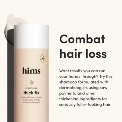 Hims & Hers Thick Fix Shampoo Thickening, Strengthening, Saw Palmetto & Niacinamide Formula In Neutral