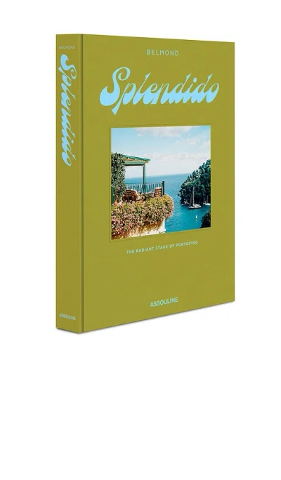 Assouline Belmond Splendidio: The Radiant Stage Of Portofino