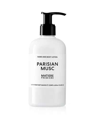 Matiere Premiere Parisian Musc Hand & Body Lotion, 10 Oz. In Transparent