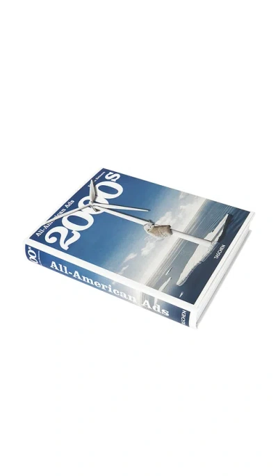 Taschen All-american Ads Of The 2000s In Blue