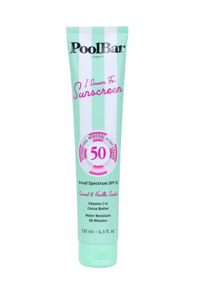 Pool Bar I Scream For Sunscreen Mineral Body Cream Spf50 | ModeSens