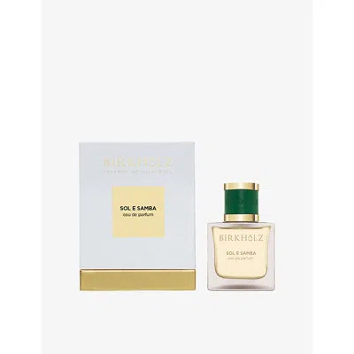 Birkholz Sol E Samba Eau De Parfum