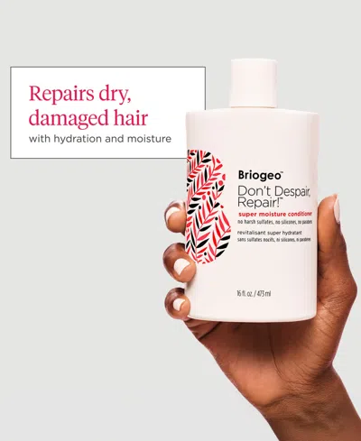 Briogeo Don't Despair, Repair! Super Moisture Conditioner For Dry + Damaged Hair 16 oz/ 473 ml In 16 Fl oz