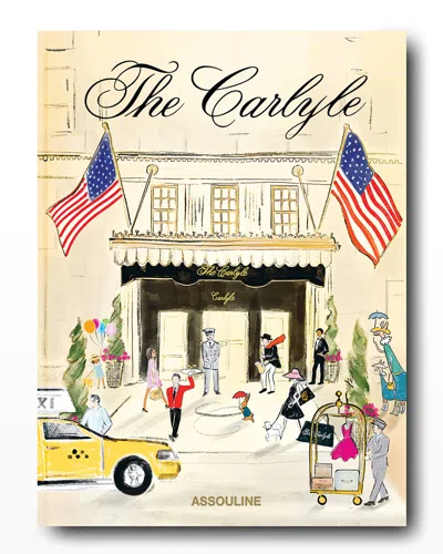 Assouline The Carlyle Coffee Table Book
