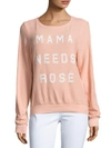WILDFOX MAMA NEEDS ROS&EACUTE; LONG SLEEVE PULLOVER,0400094372819