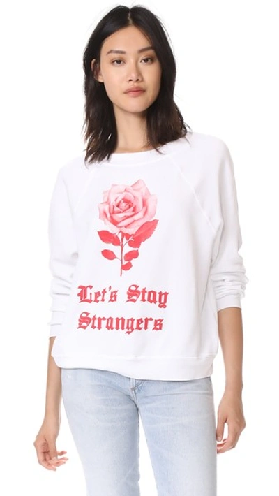 Wildfox Let's Stay Strangers Sweatshirt Tee In Clean White