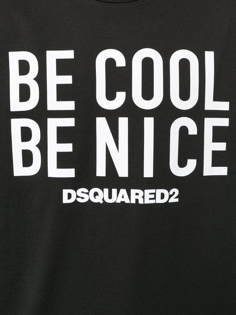 be cool be nice dsquared2 t shirt