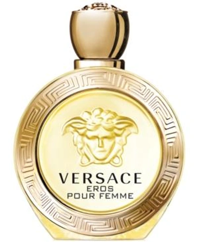 Shop Versace Eros Pour Femme Eau De Toilette, 3.4 oz
