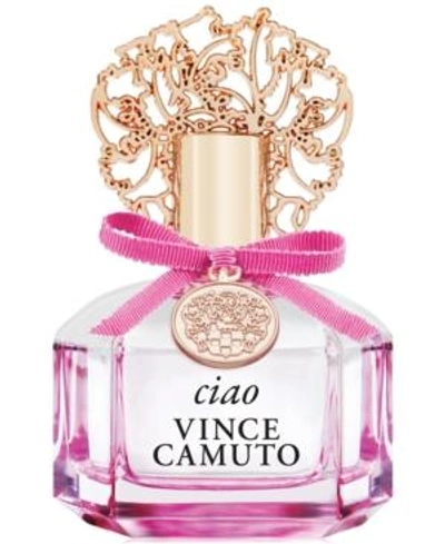 Shop Vince Camuto Ciao Eau De Parfum Spray, 3.4 oz