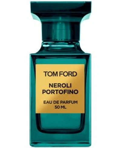 Shop Tom Ford Neroli Portofino Eau De Parfum Spray, 1.7 oz