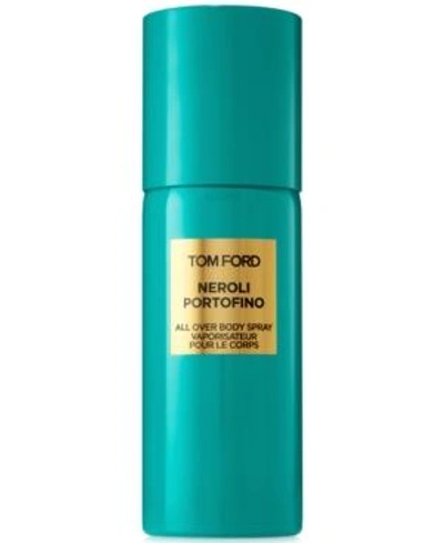Shop Tom Ford Neroli Portofino All Over Body Spray, 5 oz