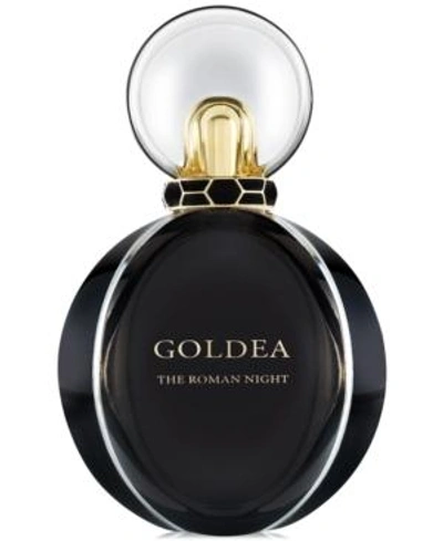 Shop Bvlgari Goldea The Roman Night Eau De Parfum Spray, 2.5 Oz.