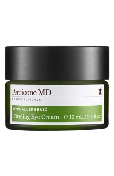 Shop Perricone Md Hypoallergenic Firming Eye Cream