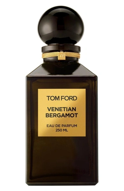 Shop Tom Ford Private Blend Venetian Bergamot Eau De Parfum Decanter