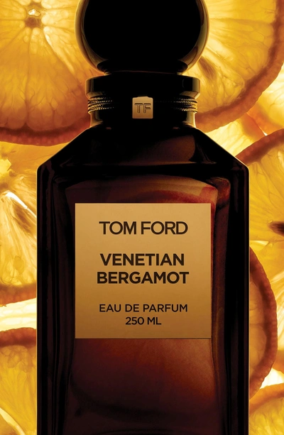 Shop Tom Ford Private Blend Venetian Bergamot Eau De Parfum Decanter