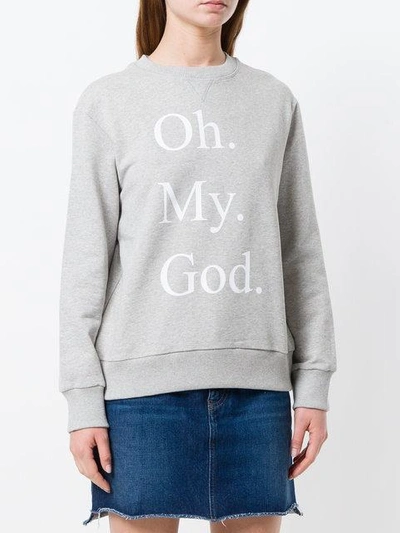 Shop Peter Jensen Oh My God Sweatshirt - Grey