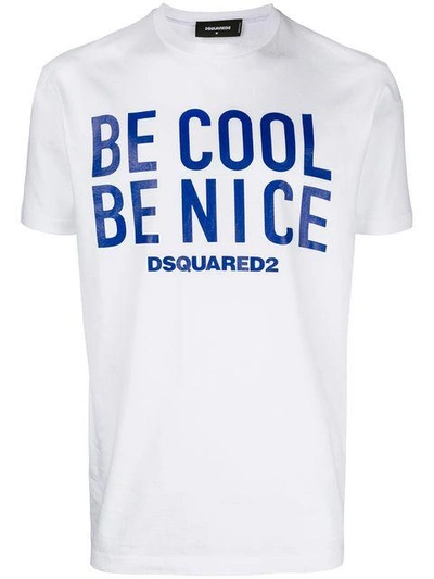 Shop Dsquared2 Be Cool Be Nice Print T