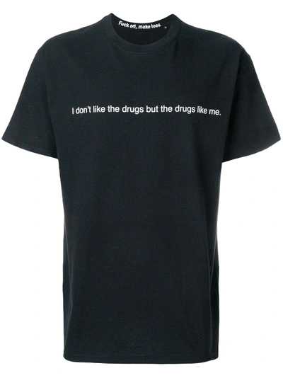 Shop Famt I Don't Like The Drugs T In Black