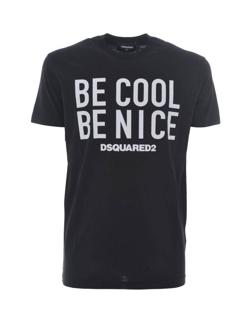 be cool be nice dsquared2 t shirt