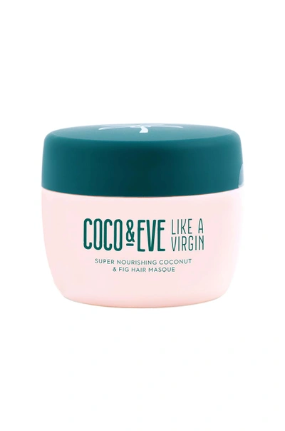 Coco & Eve Like A Virgin Super Nourishing Coconut & Fig Hair Masque 212ml In N,a