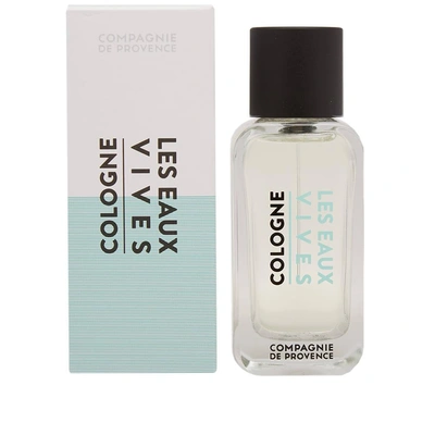 Shop Compagnie De Provence Les Eaux Vives Cologne