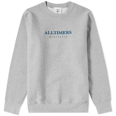 Shop Alltimers Manifesto Premium Crew In Grey