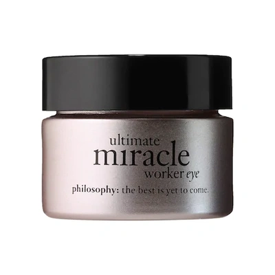 Shop Philosophy Ultimate Miracle Worker Eye Cream 0.5 oz