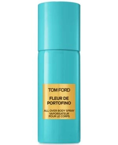 Shop Tom Ford Fleur De Portofino All Over Body Spray, 5 oz