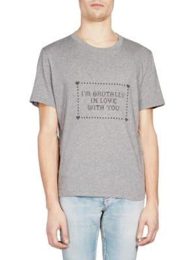 Shop Saint Laurent I'm Brutally In Love With You T-shirt In Grey
