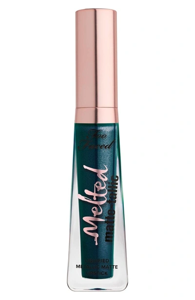 Shop Too Faced Melted Matte-tallics Liquid Lipstick In The Real Teal