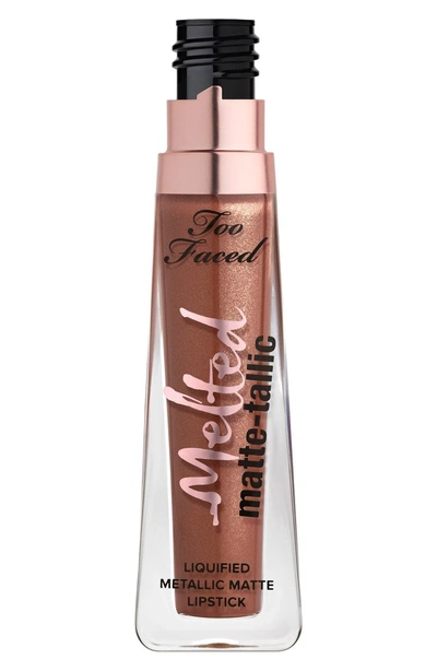 Shop Too Faced Melted Matte-tallics Liquid Lipstick In Faking It
