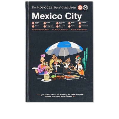 Shop Publications The Monocle Travel Guide: Mexico City In N/a