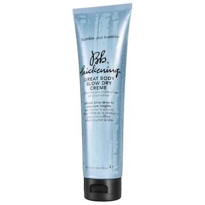Bumble And Bumble Thickening Great Body Volumizing Blow Dry Cream 5 oz/ 150 ml