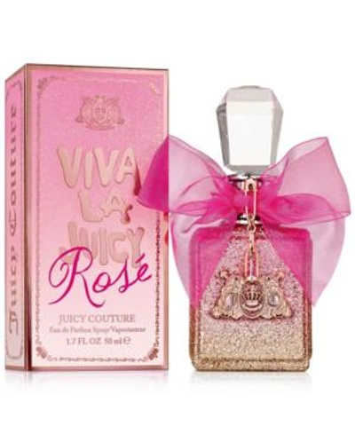 Shop Juicy Couture Viva La Juicy Rose Eau De Parfum, 1.7 oz