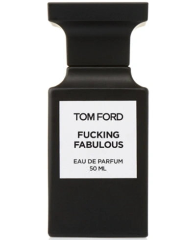 Shop Tom Ford Fabulous Eau De Parfum, 1.7-oz.