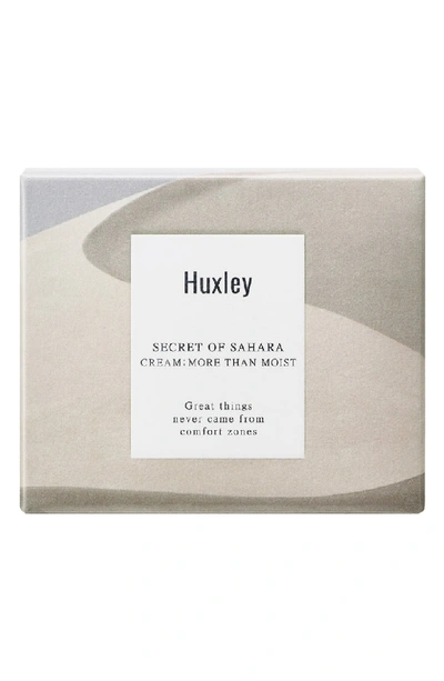 Shop Huxley Secret Of Sahara More Than Moist Nourishing Cream
