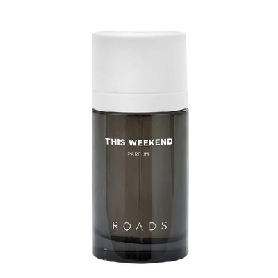 Shop Roads This Weekend 50ml