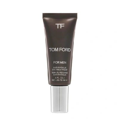 Shop Tom Ford For Men Anti-fatigue Eye Treatment 15ml