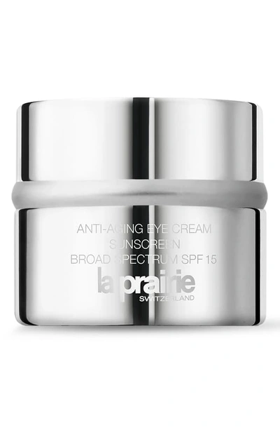 Shop La Prairie Anti-aging Eye Cream Sunscreen Broad Spectrum Spf 15