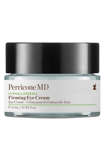 Shop Perricone Md Hypoallergenic Firming Eye Cream, 0.5 oz