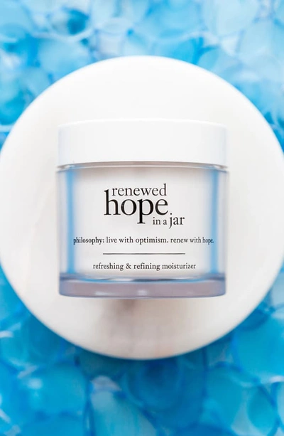 Shop Philosophy Renewed Hope In A Jar Refreshing & Refining Moisturizer, 2 oz