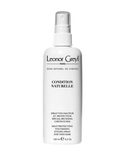 Leonor Greyl Condition Naturelle (heat Protecting Volumizing Styling Spray For Thin Hair), 5.2 Oz./ 150 ml