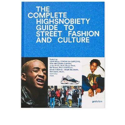 Shop Publications The Incomplete: Highsnobiety Guide To Street Fashion And Culture In N/a